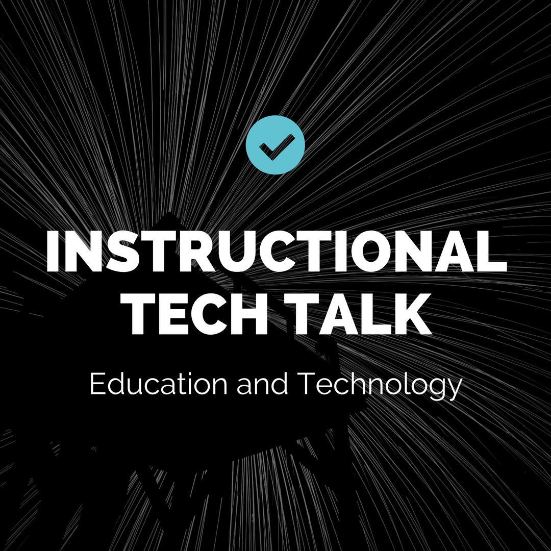 Instructional Tech Talk